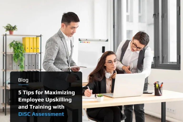 A Quick Guide for Implementing DiSC Assessment for Employee Upskilling and Training