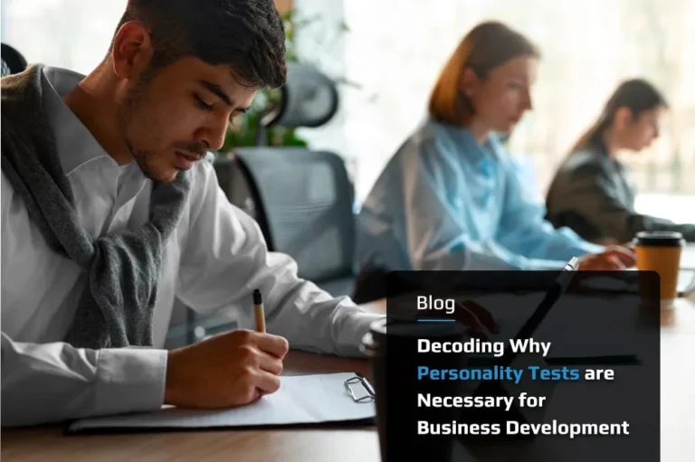 Understanding the Reasons Why Personality Tests are on the Rise