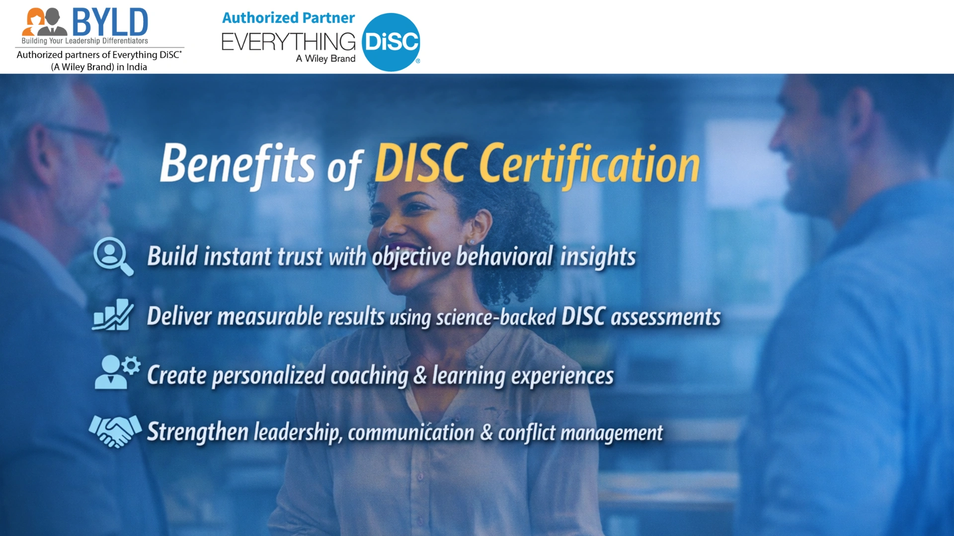 The Benefits of DISC Certification: Why Trainer Certification Matters for Leaders and Organizations